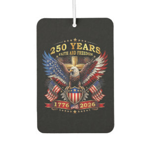 Faith Freedom 250 Years 1776 2026 Patriotic Eagle Car Air Freshener