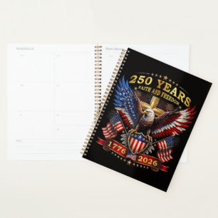 Faith Freedom 250 Years 1776 2026 Patriotic Eagle Planner