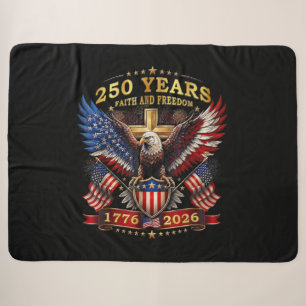 Faith Freedom 250 Years 1776 2026 Patriotic Eagle Sherpa Blanket