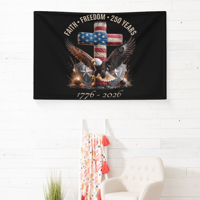 Faith Freedom 250 Years Banner (Insitu)