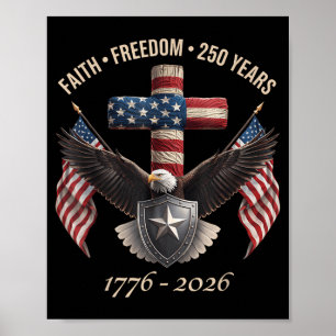 Faith Freedom 250 Years Vintage American Design Poster