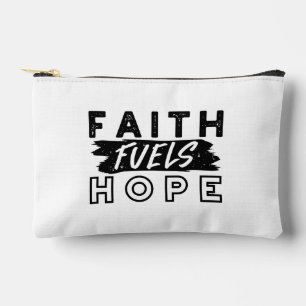 Faith Fuels Hope Quote – Uplifting Christian Art Accessory Pouch