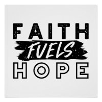 Faith Fuels Hope Quote – Uplifting Christian Art
