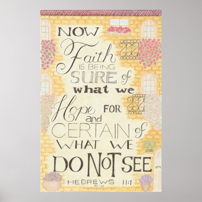 Faith - Hebrews 11:1 Poster (Front)