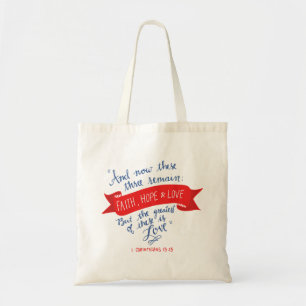 Faith Hope and Love 2 Tote Bag