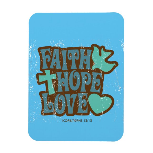 Faith Hope and Love Magnet  (Vertical)