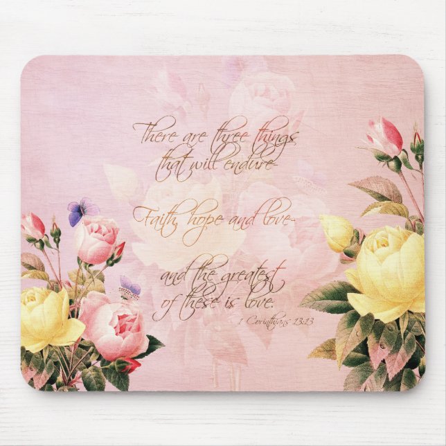 Faith Hope and Love Roses Mouse Pad (Front)