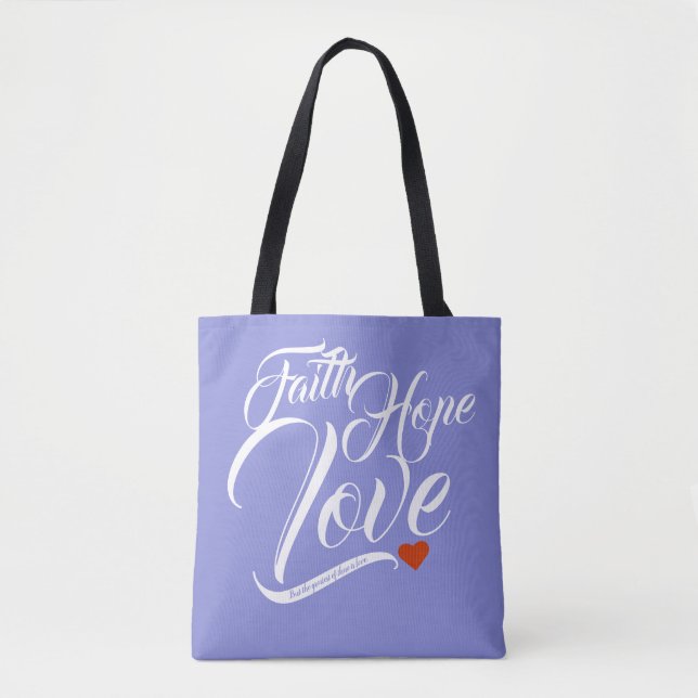 Faith Hope and Love Tote Bag (Front)
