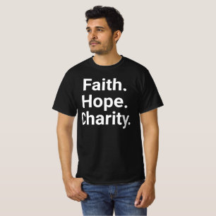 Faith Hope Charity – Christian Minimalist T-Shirt