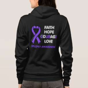 FAITH HOPE COURAGE LOVE...Epilepsy Hoodie
