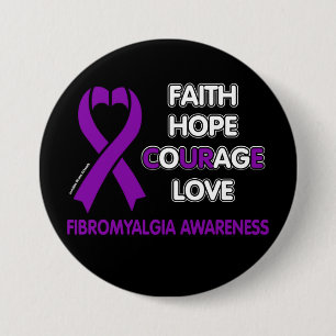 Faith Hope Courage Love...Fibro 7.5 Cm Round Badge