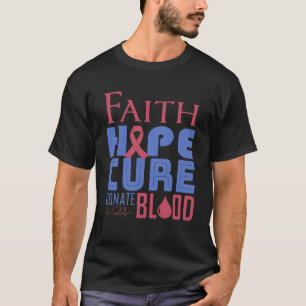 Faith Hope Cure Donate Blood World Blood Donor Day T-Shirt