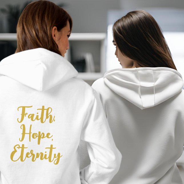 Faith, Hope, Eternity Hoodie (Creator Uploaded)