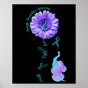 Faith Hope Fight Love Elephant Suicide Prevention  Poster