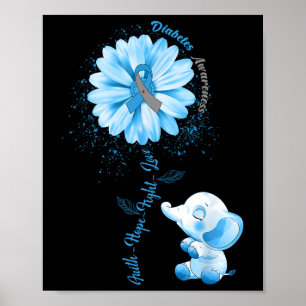 Faith Hope Fight Love Elephant Type 1 Diabetes Awa Poster
