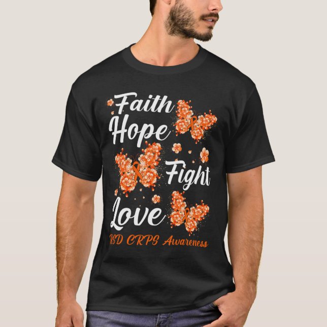 Faith Hope Fight Love RSD CRPS Awareness Butterfly T-Shirt (Front)