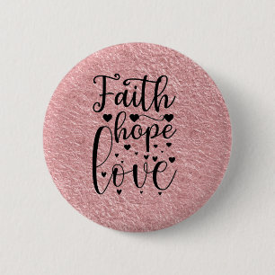 Faith Hope Love 6 Cm Round Badge