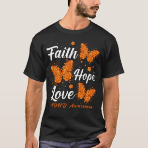 Faith Hope Love ADHD Awareness Butterfly T-Shirt