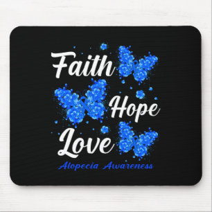 Faith Hope Love Alopecia Awareness Butterfly Mouse Pad