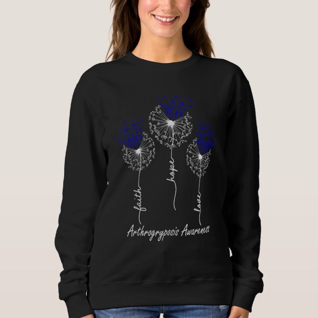 Faith Hope Love Arthrogryposis Awareness Sweatshirt (Front)