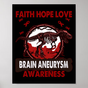 Faith Hope Love Brain Aneurysm Awareness Poster