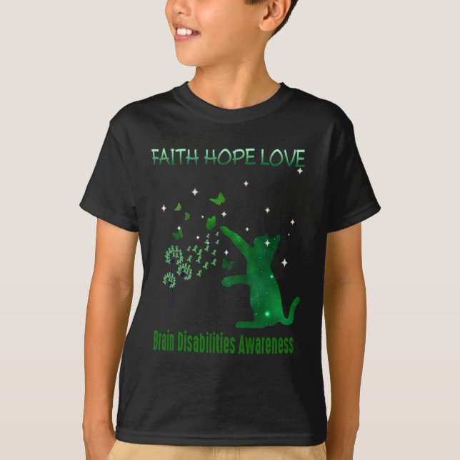 Faith Hope Love Brain Disabilities Awareness 1 T-Shirt (Front)