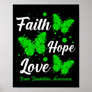 Faith Hope Love Brain Disabilities Awareness Butte Poster
