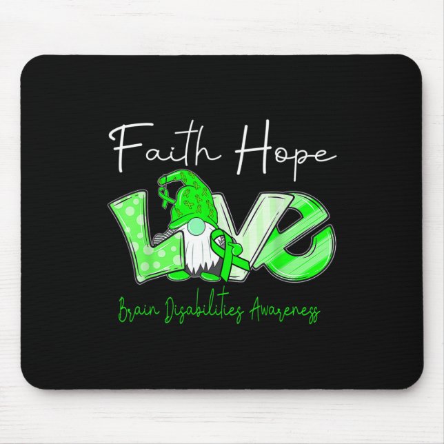 Faith Hope Love Brain Disabilities Awareness  Mouse Pad (Front)