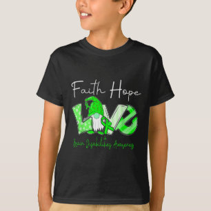 Faith Hope Love Brain Disabilities Awareness  T-Shirt