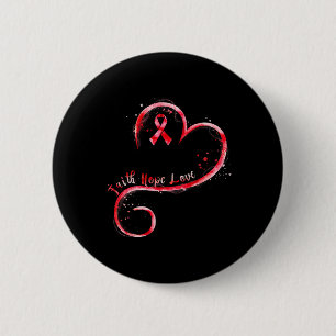 Faith Hope Love Burgundy Ribbon Brain Aneurysm Awa 6 Cm Round Badge
