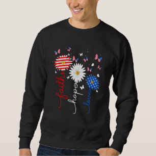 Faith Hope Love Butterfly Daisy 4th Of July Christ Sweatshirt