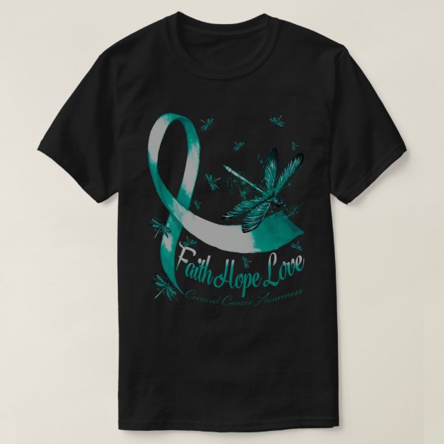 Faith Hope Love Cervical Cancer Awareness Dragonfl T-Shirt (Design Front)