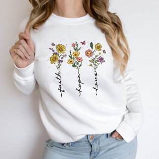 Faith Hope Love Christian Sweatshirt Womens Floral