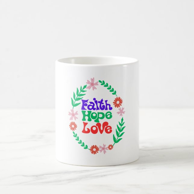 Faith hope love coffee mug (Center)