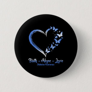 Faith Hope Love Diabetes Awareness Heart Butterfly 6 Cm Round Badge
