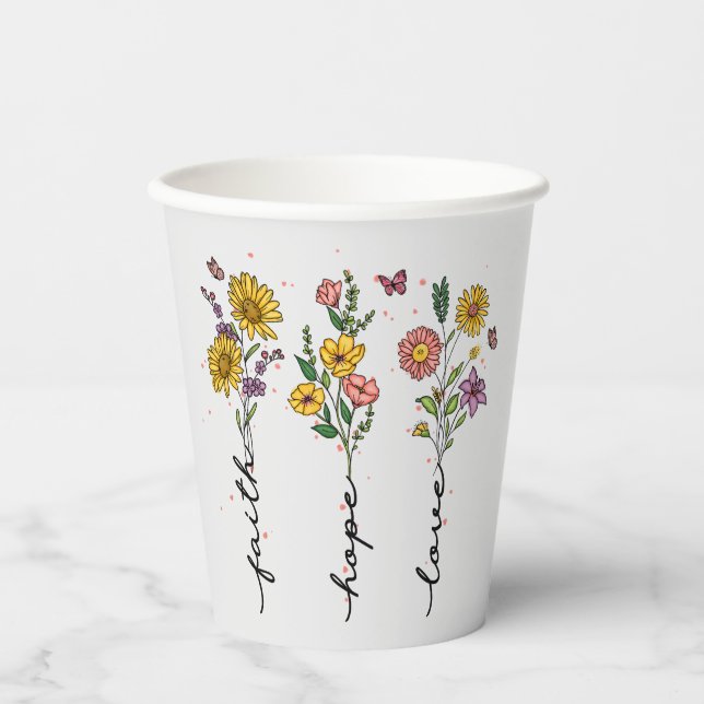 Faith Hope Love - Floral Inspirational Paper Cups (Front)