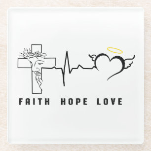 FAITH HOPE LOVE GLASS COASTER