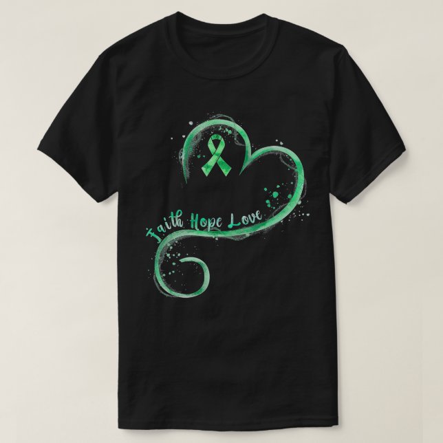 Faith Hope Love Green Ribbon Mental Health Awarene T-Shirt (Design Front)