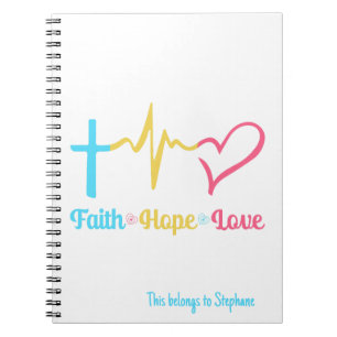 Faith Hope Love Hearts Notebook