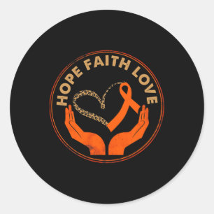 Faith Hope Love Leukaemia Awareness Heart Orange R Classic Round Sticker