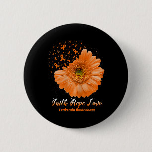 Faith Hope Love Leukemia Awareness Flower Be Stron 6 Cm Round Badge