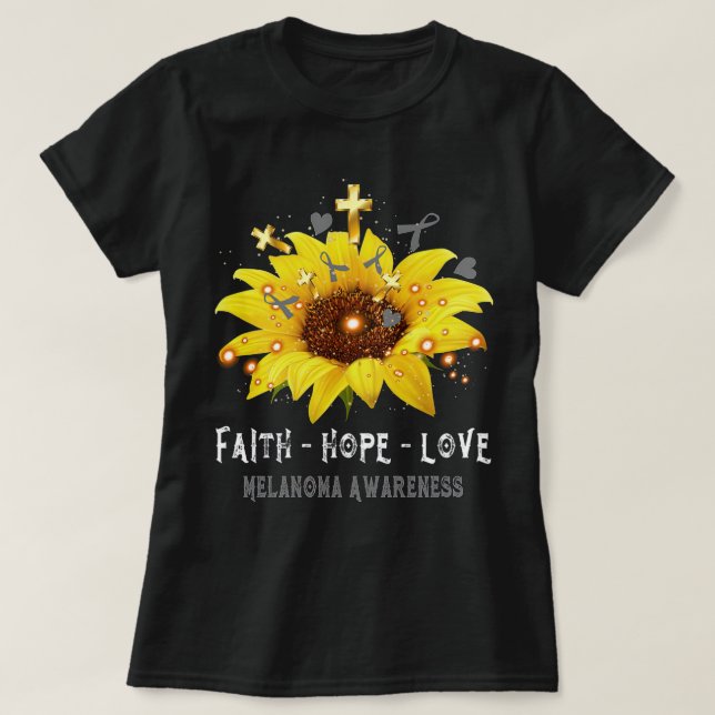 Faith Hope Love Melanoma Awareness Support Melanom T-Shirt (Design Front)