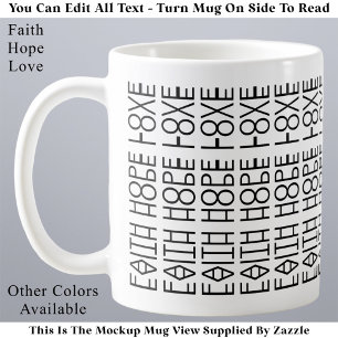 Faith Hope Love Modern Custom Hidden Message Coffee Mug