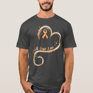 Faith Hope Love Orange Ribbon Leukaemia Awareness T-Shirt