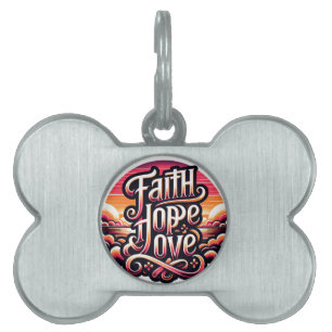 Faith Hope Love pet tag