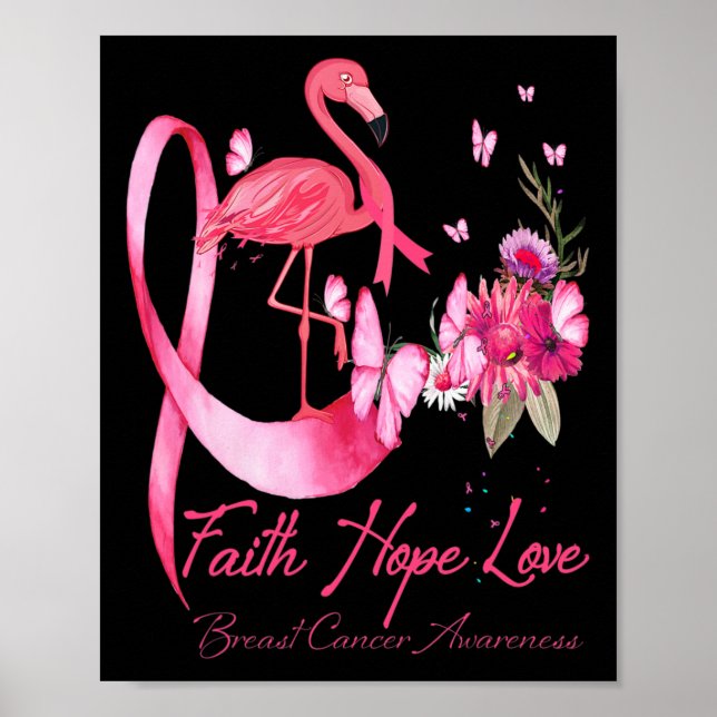 Faith Hope Love Pink Flamingo Ribbon Breast Cancer Poster (Front)