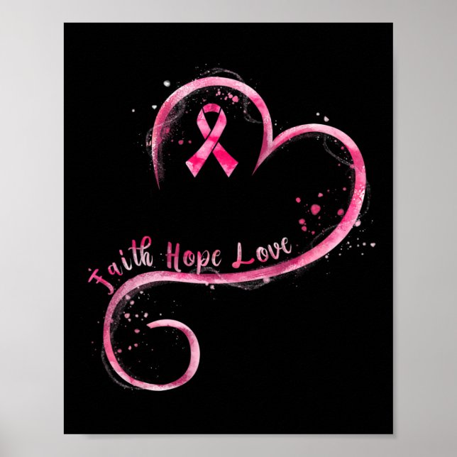 Faith Hope Love Pink Ribbon Breast Cancer Awarenes Poster (Front)