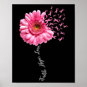 Faith Hope Love Pink Ribbon Daisy Flower Breast Ca Poster