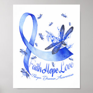 Faith Hope Love Pompe Disease Awareness Dragonfly Poster