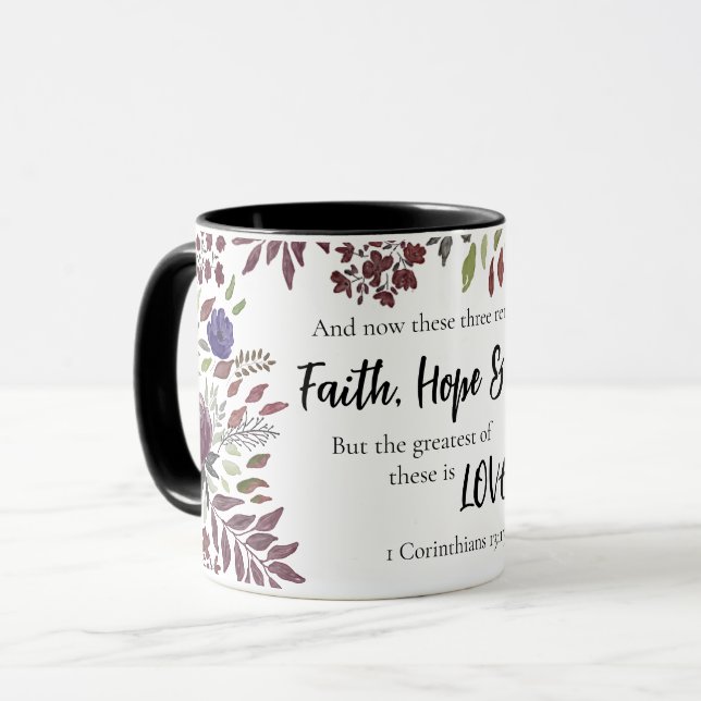 Faith Hope Love Religious Scripture Quote Floral  Mug (Front Left)